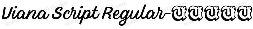 Viana Script Regular字体转换